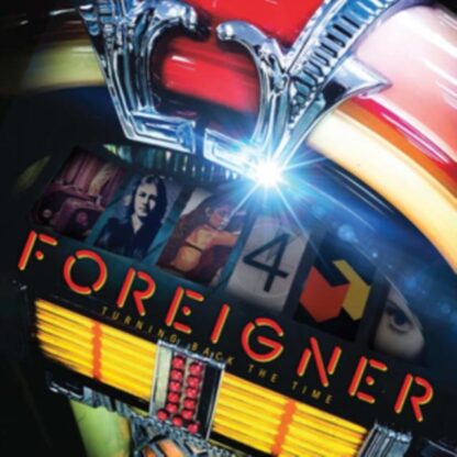 Foreigner - Turning Back the Time [2xLP]