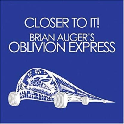 Brian Auger’s Oblivion Express - Closer To It [LP]