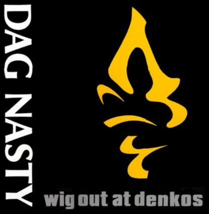 Dag Nasty - Wig Out At Denko's [LP]