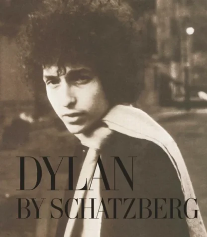 Jerry Schatzberg - Dylan By Schatzberg [BOK]