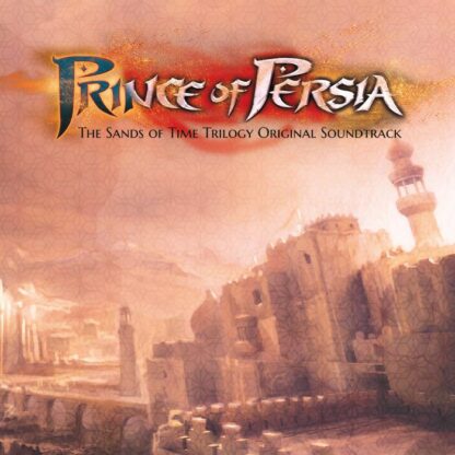 Stuart Chatwood - Prince of Persia: Sands of Time Trilogy (Original Soundtrack) [LTD 3xLP]