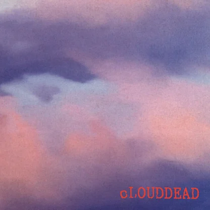 cLOUDDEAD - cLOUDDEAD [LTD 3xLP]