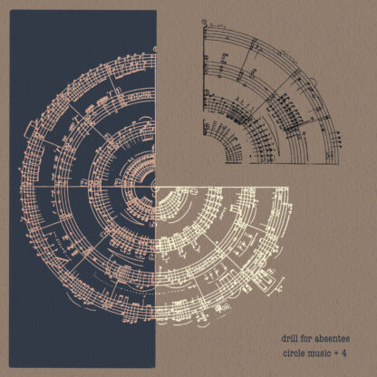 Drill For Absente - Circle Music +4 [LP]