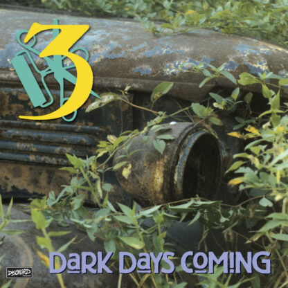 3 - Dark Days Coming [LP]