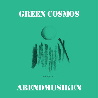 Green Cosmos - Abendmusiken [LP]