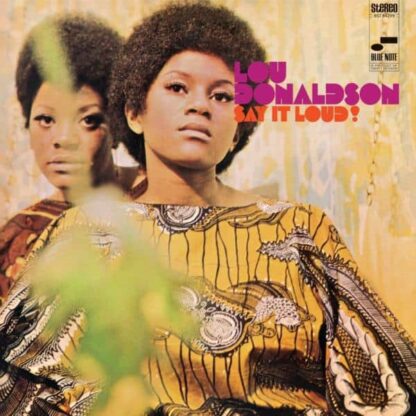 Lou Donaldson - Say It Loud! [LP]