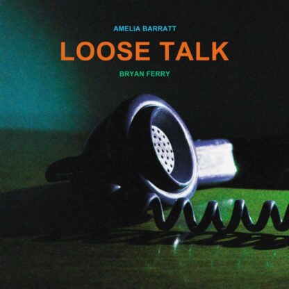 Bryan Ferry And Amelia Barratt - Loose Talk [LP]