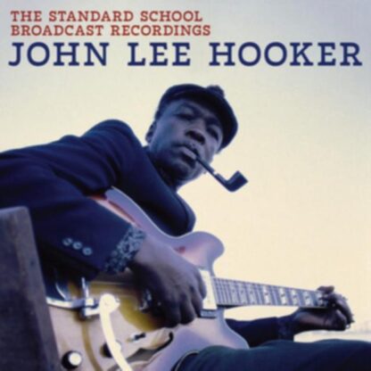 John Lee Hooker - The Standard School Broadcast Recordings [LP]