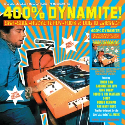 Soul Jazz Records presents - 400% DYNAMITE! Ska, Soul, Rocksteady, Funk and Dub in Jamaica [LTD 2xLP] (Orange Vinyl) (RSD25)