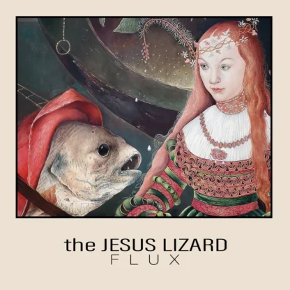 The Jesus Lizard - Flux [LTD 12" EP] (RSD25)