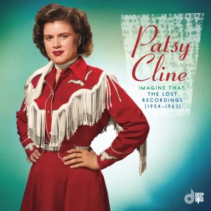 Patsy Cline - Imagine That: The Lost Recordings (1954-1963) [LTD 2xLP] (RSD25)