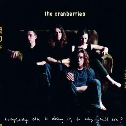 The Cranberries - Everybody Else Is Doing It, So Why Can't We? [LP]