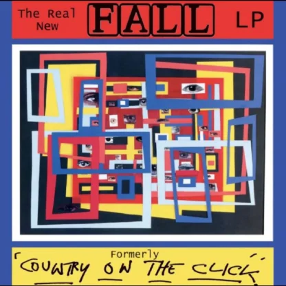 The Fall - The Real New Fall LP Formerly 'Country On The Click' (The Complete Collector's Edition) [LTD LP] (Red & Yellow Swirl Vinyl) (RSD25)