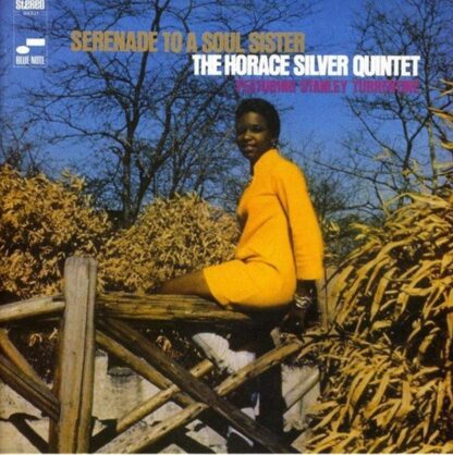 Horace Silver Quintet Featuring Stanley Turrentine - Serenade To A Soul Sister [LP]