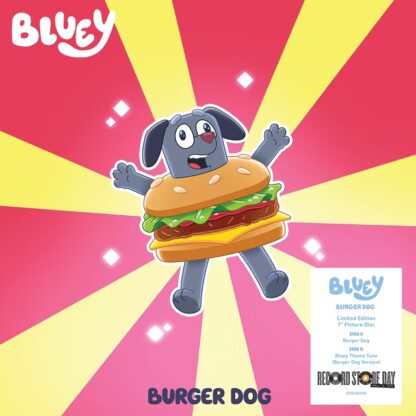 Bluey - Burger Dog / Bluey Theme Tune (Burger Dog Version) [LTD 7"] (Picture Disc) (RSD25)