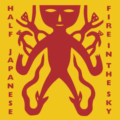 Half Japanese - Fire in the Sky [LTD LP] (Red Vinyl) (RSD25)