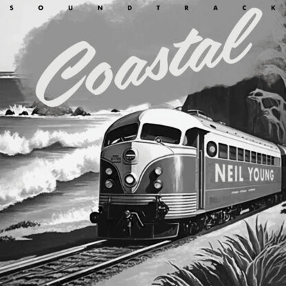 Neil Young - Coastal Soundtrack [LTD LP] (Clear Vinyl)