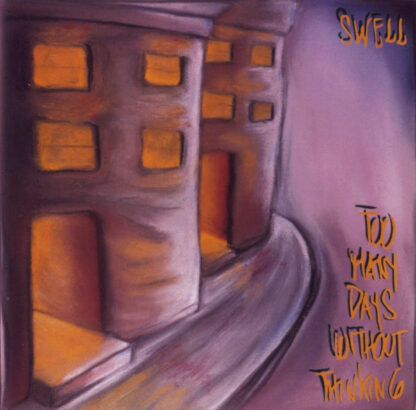 Swell - Too Many Days Without Thinking [LTD LP] (Oxblood Coloured Vinyl) (RSD25)