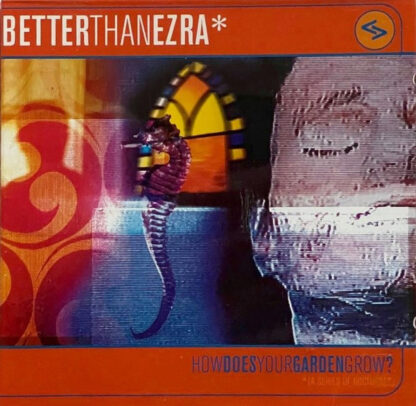 Better Than Ezra - How Does Your Garden Grow? [LTD LP] (Orange Crush Vinyl) (RSD25)