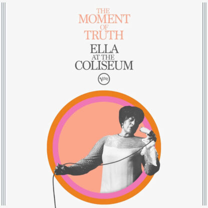 Ella Fitzgerald - The Moment of Truth: Ella at the Coliseum [LP]