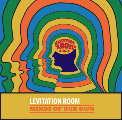 Levitation Room - Minds Of Our Own [LTD LP] (RSD25)