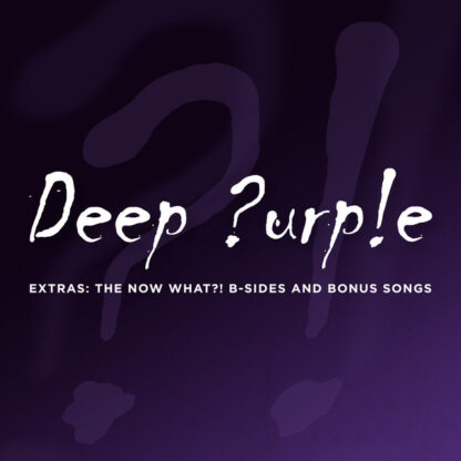 Deep Purple - Extras: The Now What?! B-Sides And Bonus Songs [LTD LP] (Purple Vinyl) (RSD25)