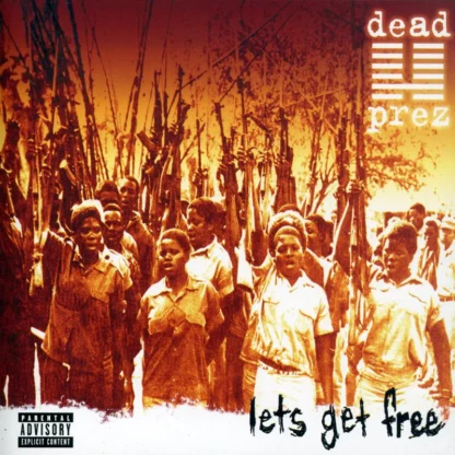 Dead Prez - Let's Get Free (25th Anniversary) [2xLP]