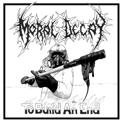 Moral Decay - To Build An End [LTD LP] (Coloured Vinyl)