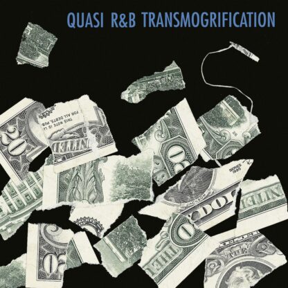 Quasi - R&B Transmogrification [LP]