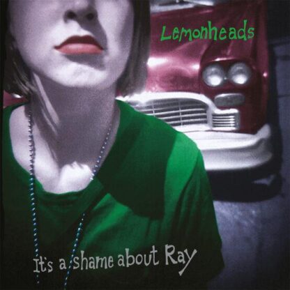 The Lemonheads - It's A Shame About Ray (30th Anniversary Edition) [LP]