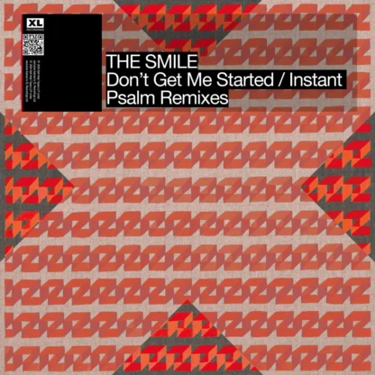 The Smile - Don't Get Me Started/Instant Psalm Remixes [LTD 12"]