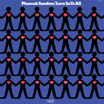 Pharoah Sanders - Love In Us All [LP]