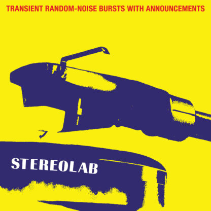 Stereolab - Transient Random-Noise Bursts With Announcements [2xLP]