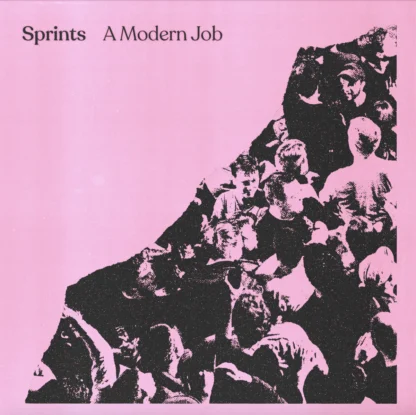 Sprints - A Modern Job [12" EP]